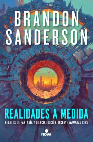 REALIDADES A MEDIDA (RELATOS NO COSMERE)