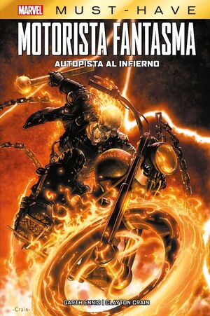 MARVEL MUST-HAVE. MOTORISTA FANTASMA: AUTOPISTA AL INFIERNO