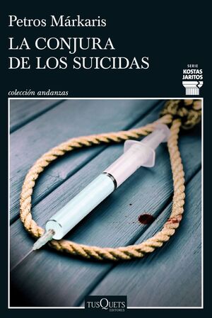 LA CONJURA DE LOS SUICIDAS (KOSTAS JARITOS 14)