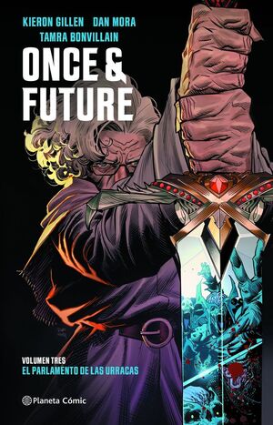 ONCE AND FUTURE. Nº3: EL PARLAMENTO DE LAS URRACAS