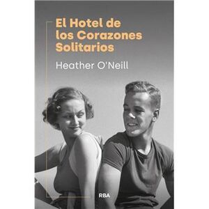 EL HOTEL DE LOS CORAZONES SOLITARIOS