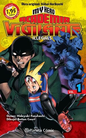 MY HERO ACADEMIA. VIGILANTE ILLEGALS. Nº1