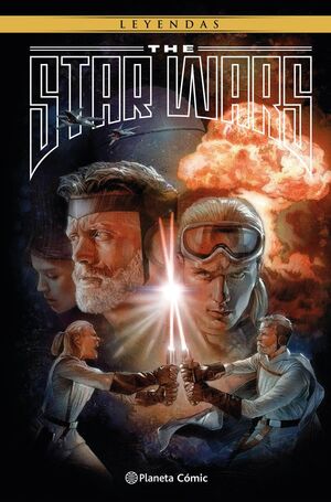 THE STAR WARS (LEYENDAS). BASADO EN EL BORRADOR DEL GUIÓN DE GEORGE LUCAS