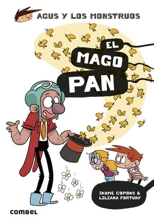 AGUS Y LOS MONSTRUOS. Nº26: EL MAGO PAN
