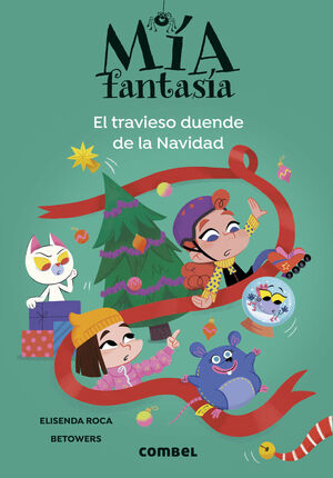 MÍA FANTASÍA. Nº9: EL TRAVIESO DUENDE DE LA NAVIDAD