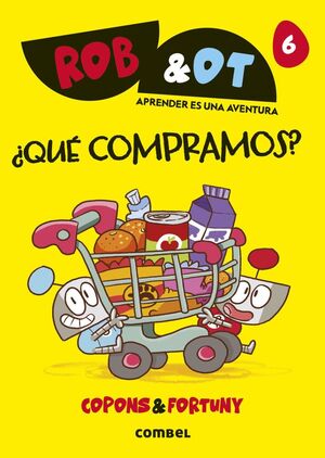 ROB&OT. Nº6: ¿QUÉ COMPRAMOS?