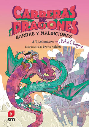 CARRERAS DE DRAGONES. Nº3: GARRAS Y MALDICIONES