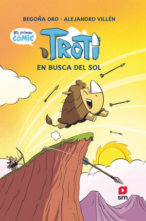 TROTI. Nº1: TROTI EN BUSCA DEL SOL
