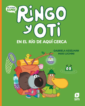 RINGO Y OTI. Nº2: EN EL RÍO DE AQUÍ CERCA