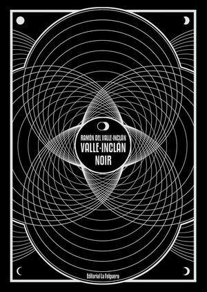 VALLE-INCLÁN NOIR