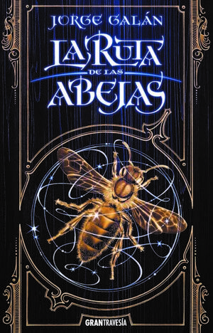 LA RUTA DE LAS ABEJAS