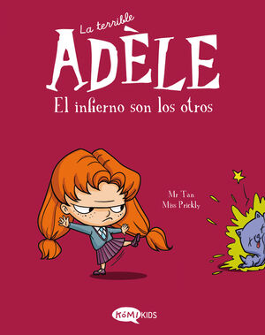 LA TERRIBLE ADÈLE. Nº2: EL INFIERNO SON LOS OTROS
