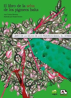 LIBRO DE LA SELVA DE LOS PIGMEOS BAKA