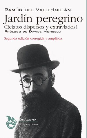 JARDÍN PEREGRINO. RELATOS DISPERSOS Y EXTRAVIADOS