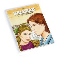 SOLEDAD. LA OTRA HERMANA