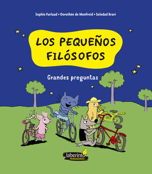 LOS PEQUEÑOS FILÓSOFOS. GRANDES PREGUNTAS