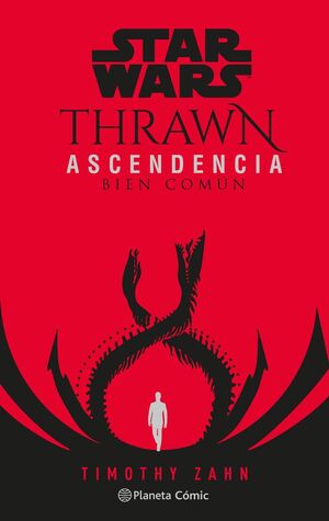 STAR WARS. THRAWN ASCENDENCIA. Nº2: BIEN COMÚN