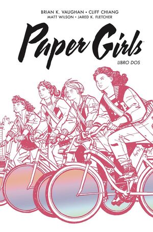 PAPER GIRLS. INTEGRAL Nº2/2