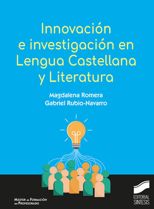 INNOVACIÓN E INVESTIGACIÓN EN LENGUA CASTELLANA Y LITERATURA
