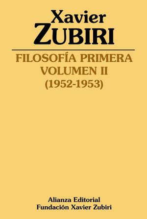 FILOSOFÍA PRIMERA. VOLUMEN II (1952-1953)