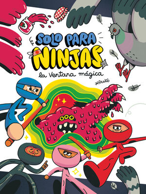 SÓLO PARA NINJAS. Nº3: LA VENTANA MÁGICA
