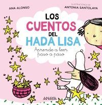 LOS CUENTOS DEL HADA LISA. APRENDE A LEER PASO A PASO