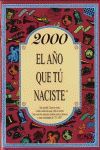 2000 EL AÑO QUE TÚ NACISTE