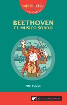 BEETHOVEN. EL MUSICO SORDO