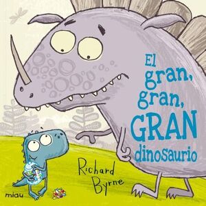 GRAN, GRAN, GRAN DINOSAURIO, EL
