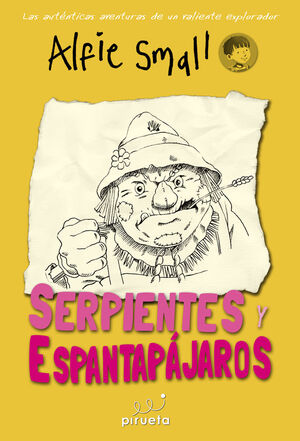 DIARIO DE ALFIE SMALL 3. SERPIENTES Y ESPANTAPÁJAROS