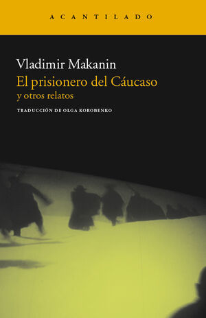 EL PRISIONERO DEL CÁUCASO