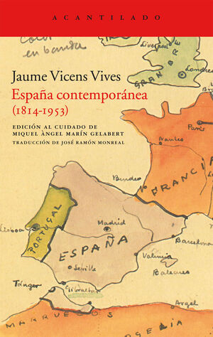 ESPAÑA CONTEMPORÁNEA (1814-1953)