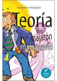 TEORÍA DEL MAJARÓN MALAGUEÑO (N.E.)
