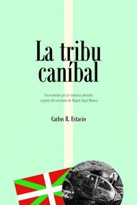 LA TRIBU CANÍBAL