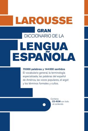 GRAN DICCIONARIO DE LA LENGUA ESPAÑOLA +CD ROM