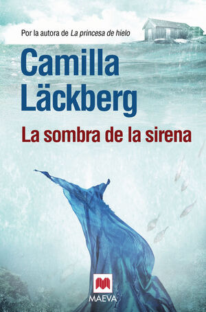 SOMBRA DE LA SIRENA, LA (SERIE FJÄLLBACKA Nº6)