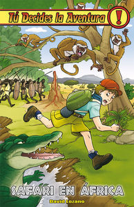 TÚ DECIDES LA AVENTURA. Nº25: SAFARI EN AFRICA