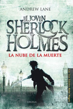 EL JOVEN SHERLOCK HOLMES. Nº1: LA NUBE DE LA MUERTE