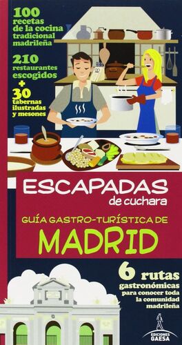 GUÍA GASTRO-TURÍSTICA DE MADRID