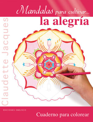 MANDALAS PARA CULTIVAR LA ALEGRÍA