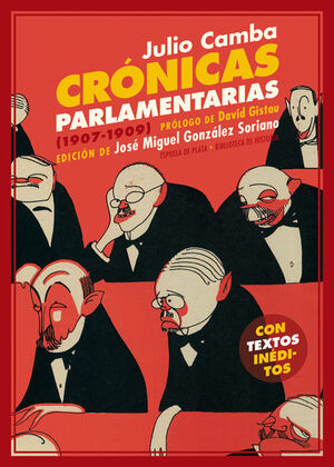 CRÓNICAS PARLAMENTARIAS (1907-1909)