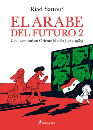 ÁRABE DEL FUTURO, EL. UNA JUVENTUD EN ORIENTE MEDIO (1984-1985)