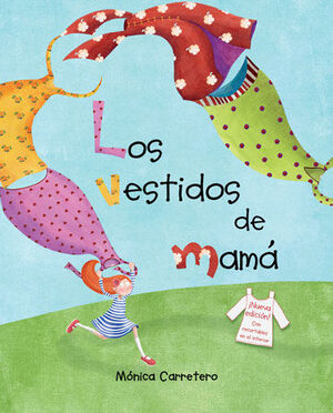 VESTIDOS DE MAMÁ, LOS