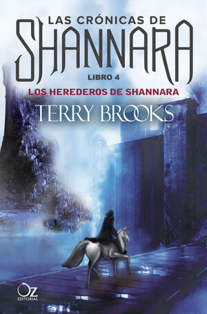 CRÓNICAS DE SHANNARA, LAS. Nº4: LOS HEREDEROS DE SHANNARA
