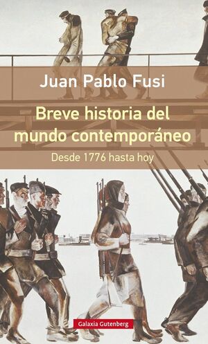 BREVE HISTORIA DEL MUNDO CONTEMPORÁNEO. DESDE 1776 HASTA HOY- RÚSTICA