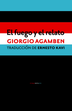 FUEGO Y EL RELATO, EL