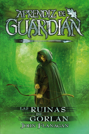 APRENDIZ DE GUARDIAN. Nº1: LAS RUINAS DE GORLAN