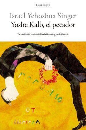 YOSHE KALB, EL PECADOR