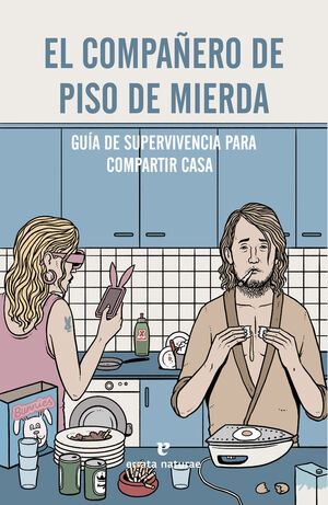 COMPAÑERO DE PISO DE MIERDA, EL