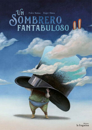 SOMBRERO FANTABULOSO, UN